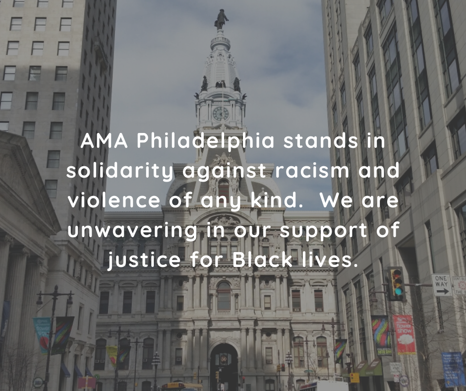 A Message To The AMA Philadelphia Community