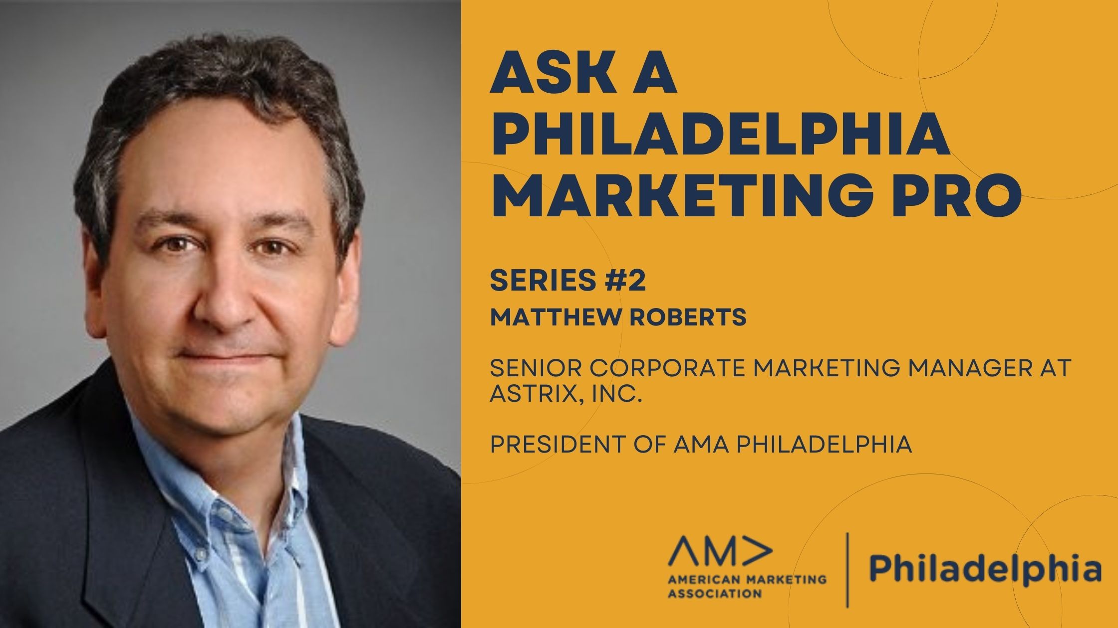 Ask A Philadelphia Marketing Pro: Series #2