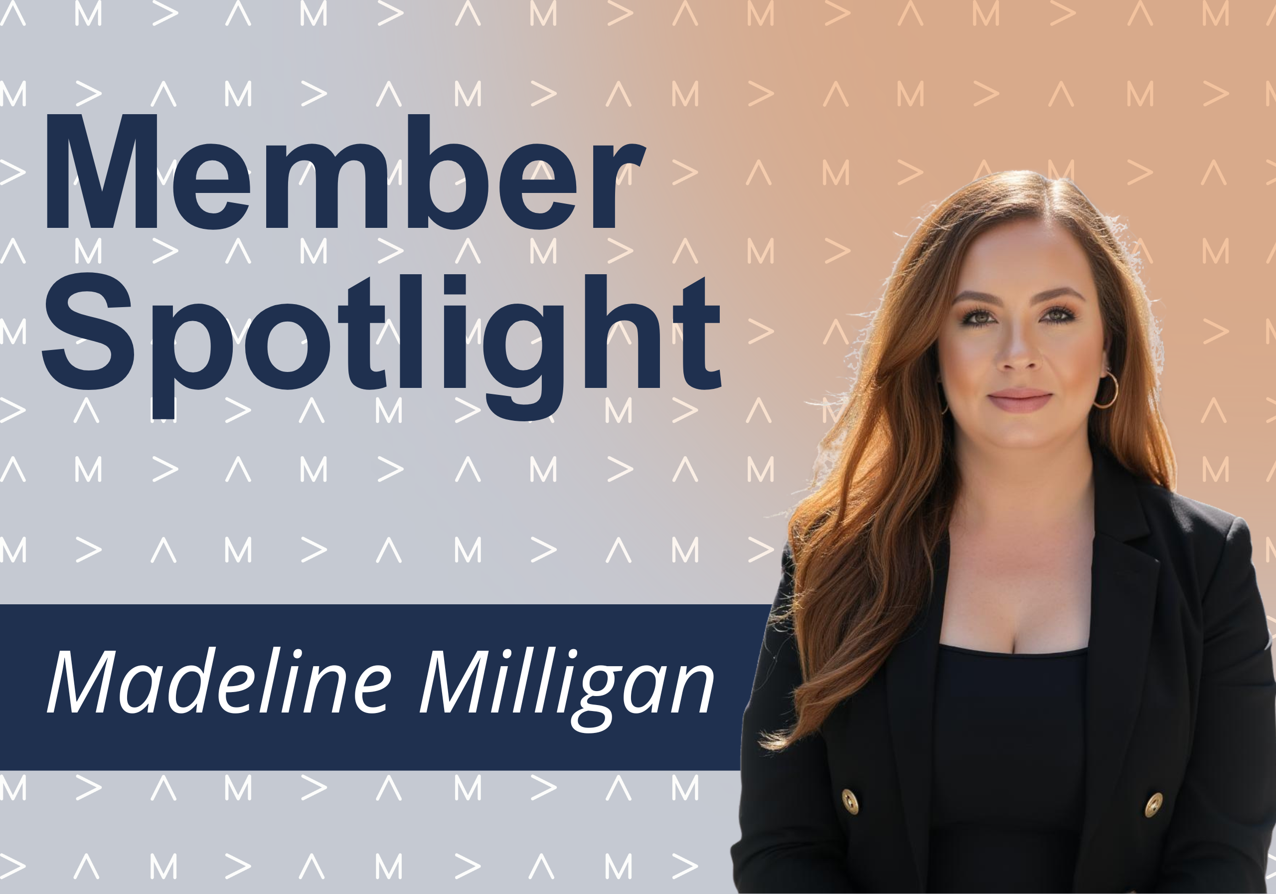 Member Spotlight – Madeline Milligan
