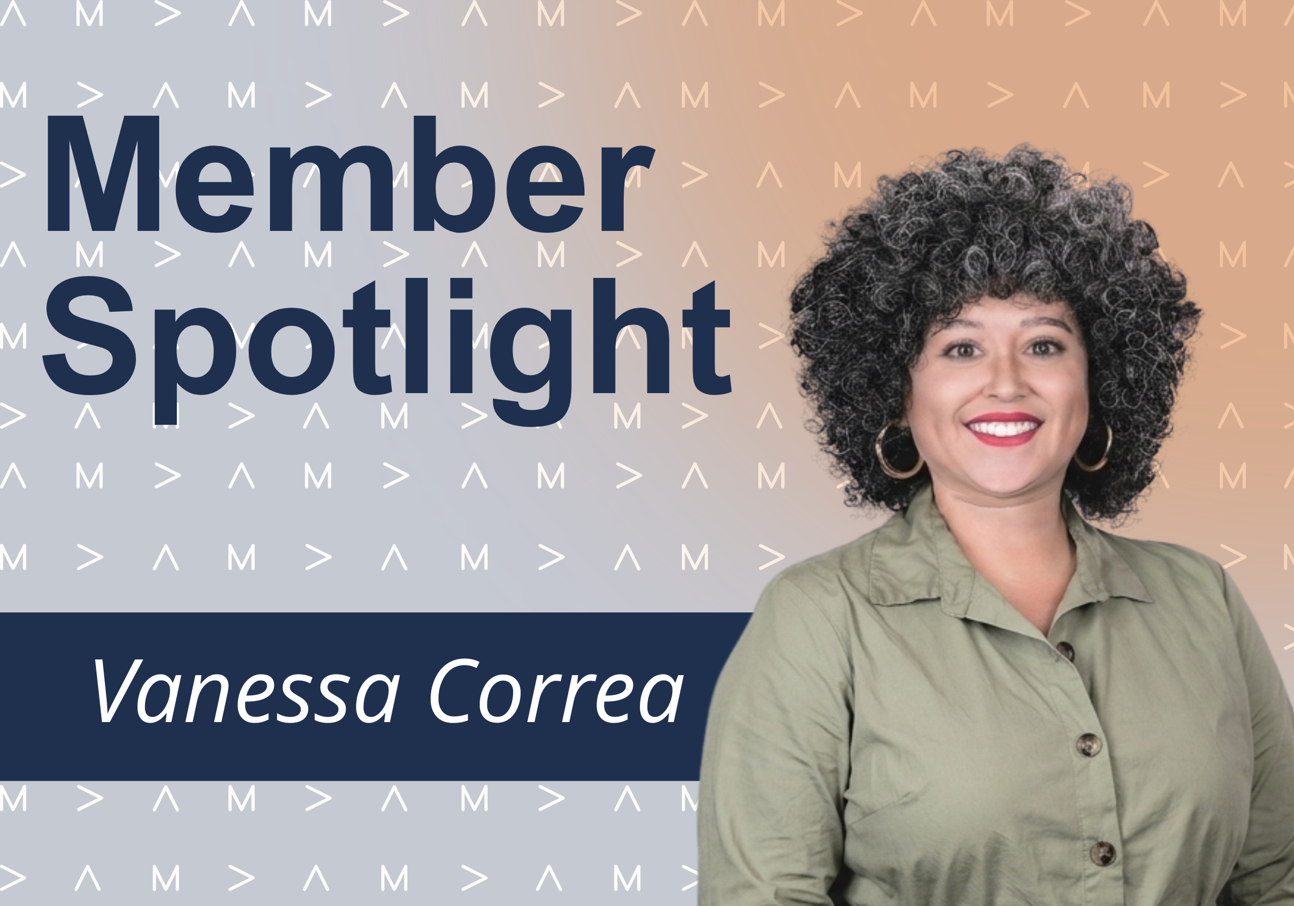 Member Spotlight – Vanessa Correa